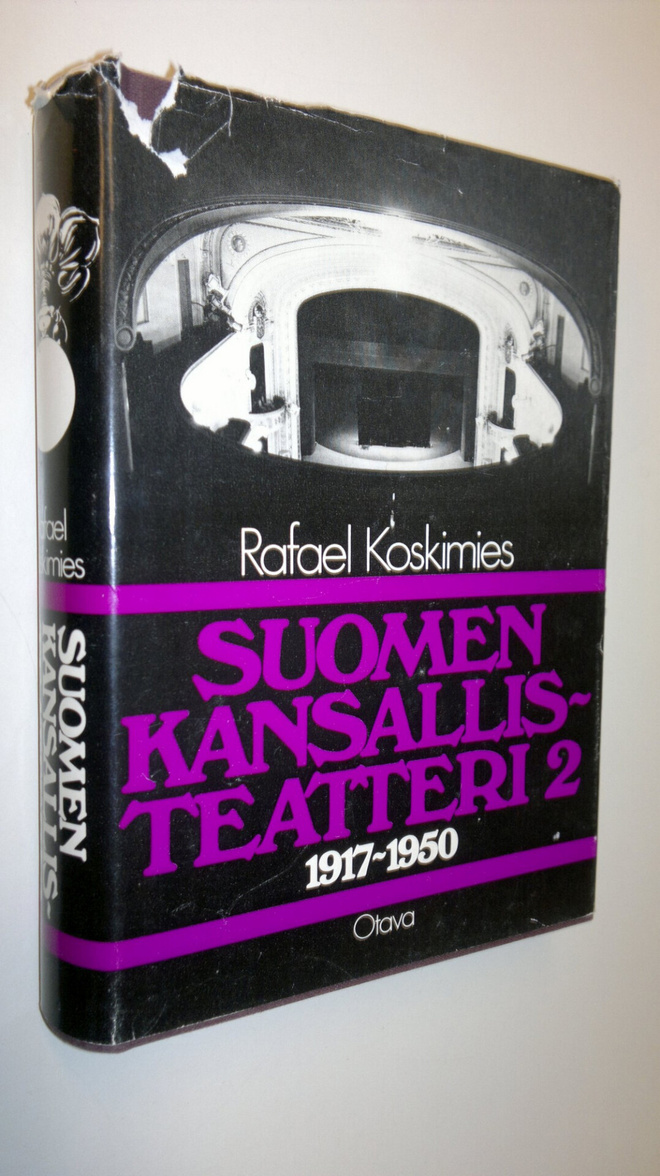 Rafael Koskimies : Suomen kansallisteatteri 2, 1917-1950