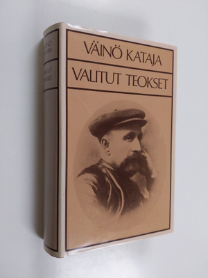 Väinö Kataja : Valitut teokset