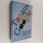 Torsten Fricke : Tapaus Google : miksi hakukoneyhtiön mah... - pikkukuva 1