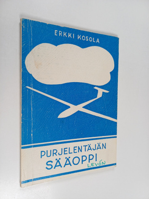 Erkki Kosola : Purjelentäjän sääoppi