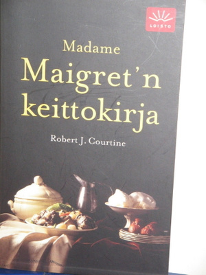 Robert J. Courtine : Madame Maigret'n keittokirja
