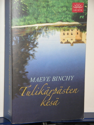 Maeve Binchy : Tulikärpästen kesä