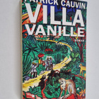 Patrick Cauvin : Villa Vanille - roman - pikkukuva 1