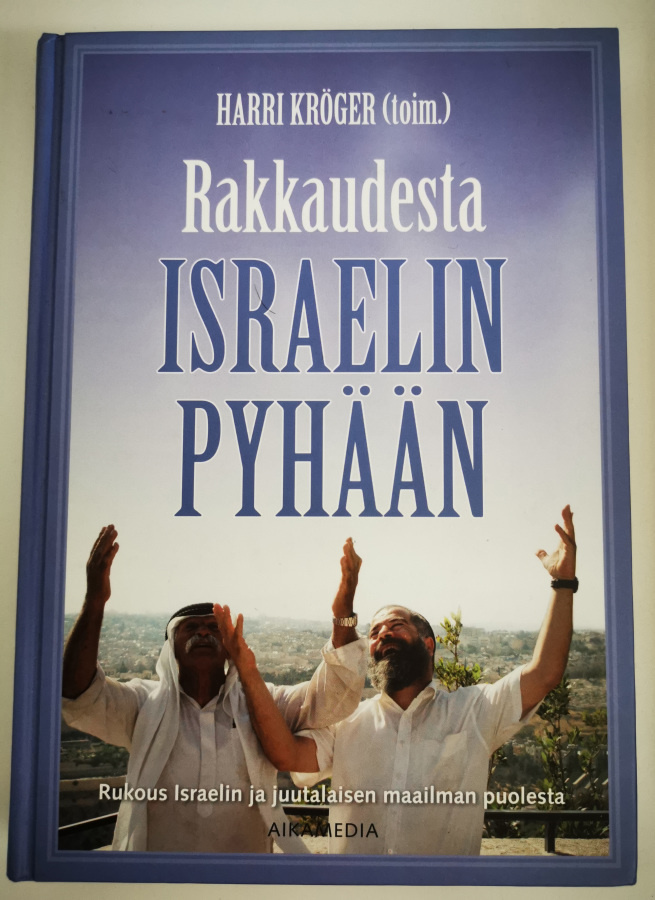 Harri Kröger (toim.): Rakkaudesta Israelin Pyhään