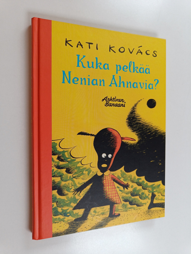 Kati Kovacs : Kuka pelkää Nenian Ahnavia