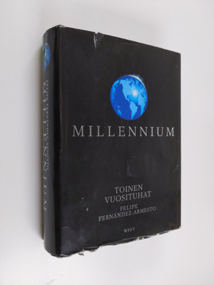 Felipe Fernandez-Armesto : Millennium : Toinen vuosituhat