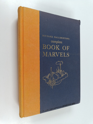 Richard Halliburton : Richard Halliburton's Complete Book...