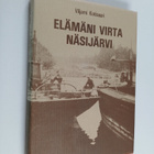 Viljami Kotisaari : Elämäni virta - Näsijärvi - pikkukuva 1