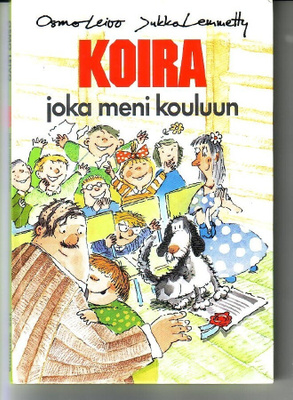 k, Osmo Leivo - Koira joka meni kouluun