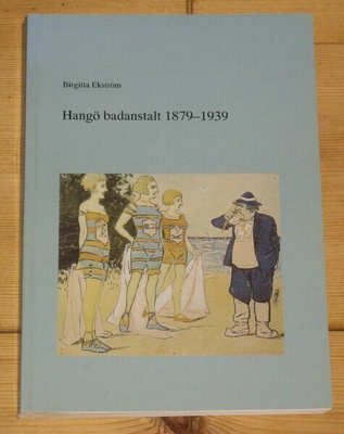 Hanko Hangö badanstalt 1879-1939