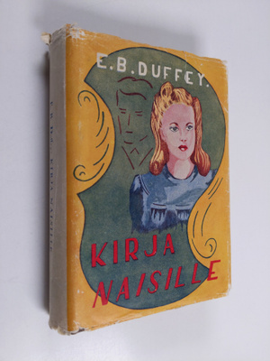 E. B. Duffey : Kirja naisille