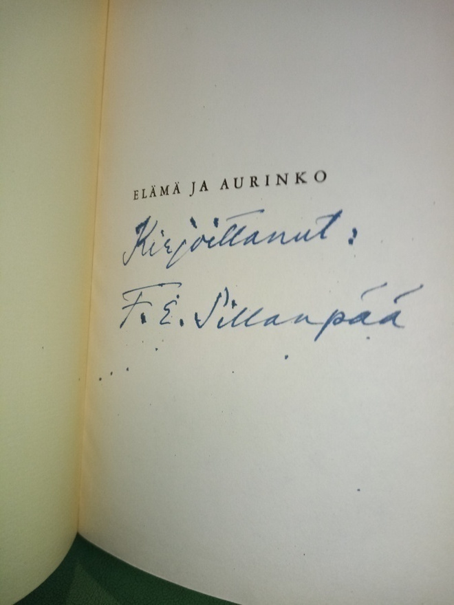 F. E. Sillanpää : Elämä ja aurinko ( SIGNED) SIS POSTIKULU