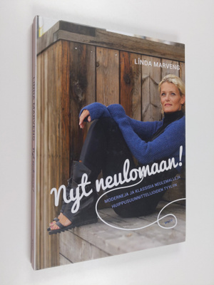 Linda Marveng : Nyt neulomaan! : moderneja ja klassisia n...