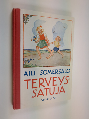 Aili Somersalo : Terveyssatuja