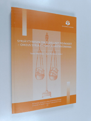 Syrjäytymisen oikeudelliset pidäkkeet : oikeus syrjäytymi...
