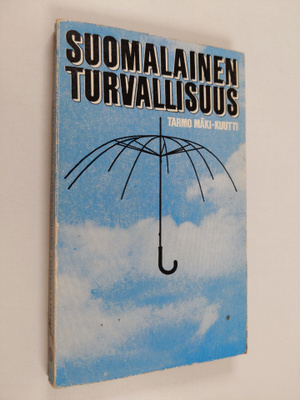 Tarmo Mäki-Kuutti : Suomalainen turvallisuus