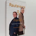 Pekka (toim.) Hako : Rautavaara & Franck : keskusteluja j... - pikkukuva 1