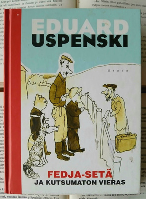 Eduard Uspenski - Fedja-setä ja kutsumaton vieras (sid.)