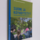 Suomi ja köyhdytetyt : kehitysmaaliike vuosituhannen vaih... - pikkukuva 1