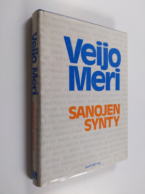 Veijo Meri : Sanojen synty : etymologinen sanakirja