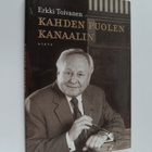Erkki Toivanen : Kahden puolen kanaalin - pikkukuva 1