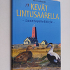 Juha Laaksonen : Kevät lintusaarella : luontopäiväkirja - pikkukuva 1