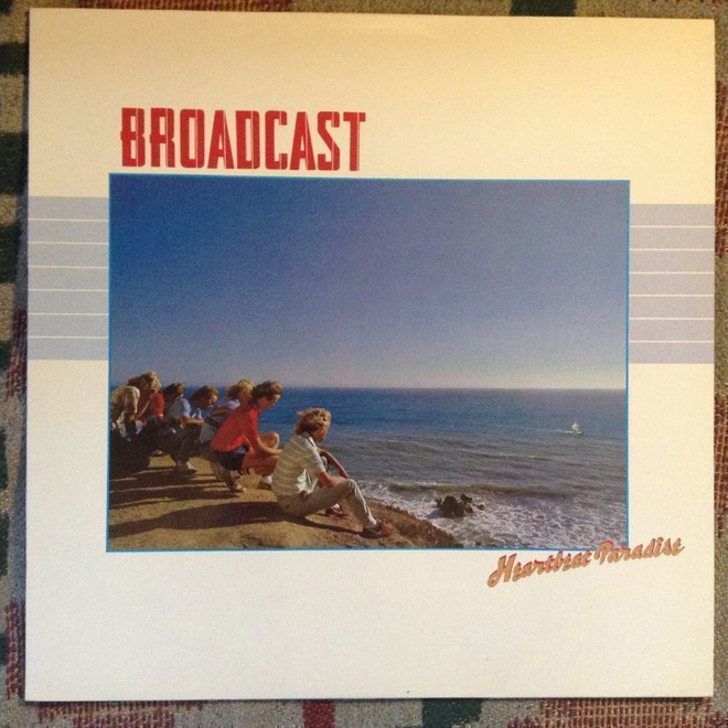 BROADCAST: Heartbeat paradise (LP), 1982