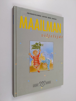 Annika (toim.) Åsvik : Maailmanviljelijät : päiväkotieläm...