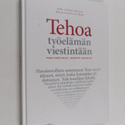 Minna Kaihovirta-Rapo ym. : Tehoa työelämän viestintään - pikkukuva 1