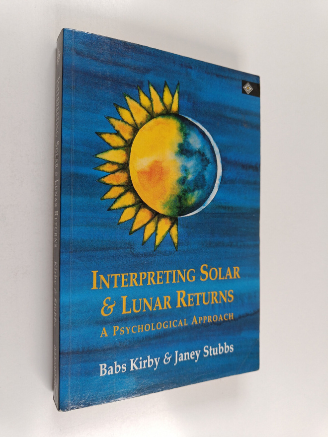 Babs Kirby ym. : Interpreting Solar and Lunar Returns - A...