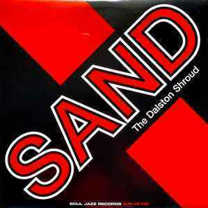 Sand - The Dalston Shroud LP