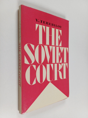 Vladimir Ivanovich Terebilov : The Soviet Court
