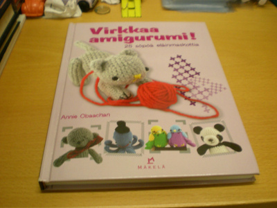 Annie Obaachan: Virkkaa amigurumi! - 25 söpöä eläinmaskottia