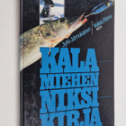 Jyrki Jahnukainen ym. : Kalamiehen niksikirja - pikkukuva 1