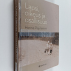 Henna Pajulammi : Lapsi, oikeus ja osallisuus - pikkukuva 1