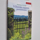 Hanna Tuuri : Vihreän saaren puutarhoissa - pikkukuva 1