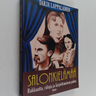 Tarja Lappalainen : Salonkielämää : rakkautta, riitoja ja... - pikkukuva 1