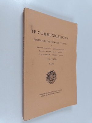 Martti Haavio : FF Communications Vol. XXXV2, N:o 99 : Ke...