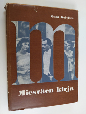 Onni Koivisto : Miesväen kirja : käyttäytyminen, pukeutum...