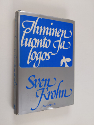 Sven Krohn : Ihminen, luonto ja logos