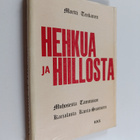 Martti Tenkanen : Hehkua ja hiillosta : Muhosesta Tammioo... - pikkukuva 1