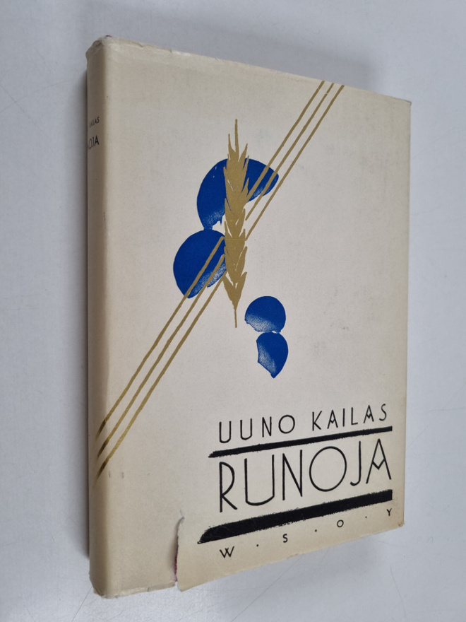 Uuno Kailas : Runoja