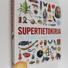 Ann (toim.t) Baggaley : Supertietokirja : yli 10 000 kuva... - pikkukuva 1