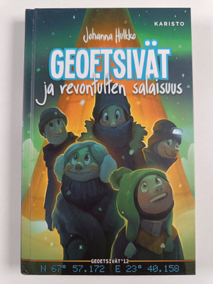 Johanna Hulkko : Geoetsivät ja revontulten salaisuus