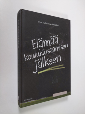 Tina Holmberg-Kalenius : Elämää koulukiusaamisen jälkeen