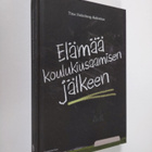 Tina Holmberg-Kalenius : Elämää koulukiusaamisen jälkeen - pikkukuva 1