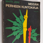 Matti Jyry : Meidän perheen kuntokirja - pikkukuva 1