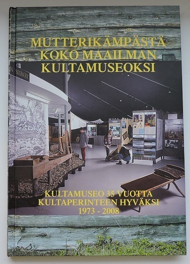 Mutterikämpästä koko maailman kultamuseoksi