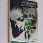 Seija Mäntykoski : Äidin ja tyttären kirja - pikkukuva 1