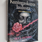 Ira J. Morris : Kuningaskunta laulusta - pikkukuva 1